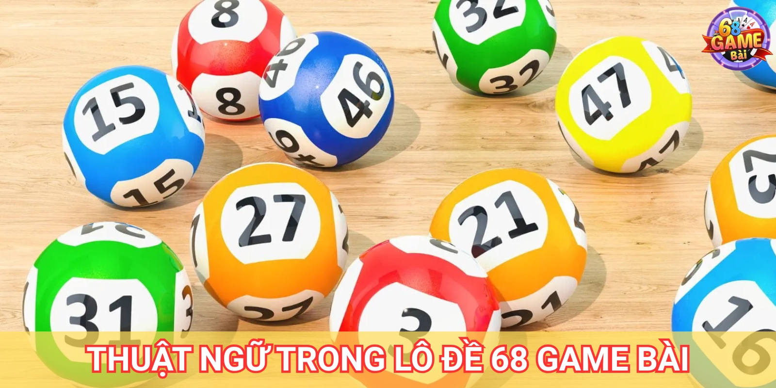 Các thuật ngữ phổ biến trong Lô Đề 68 Game Bài Các thuật ngữ phổ biến trong Lô Đề 68 Game Bài
