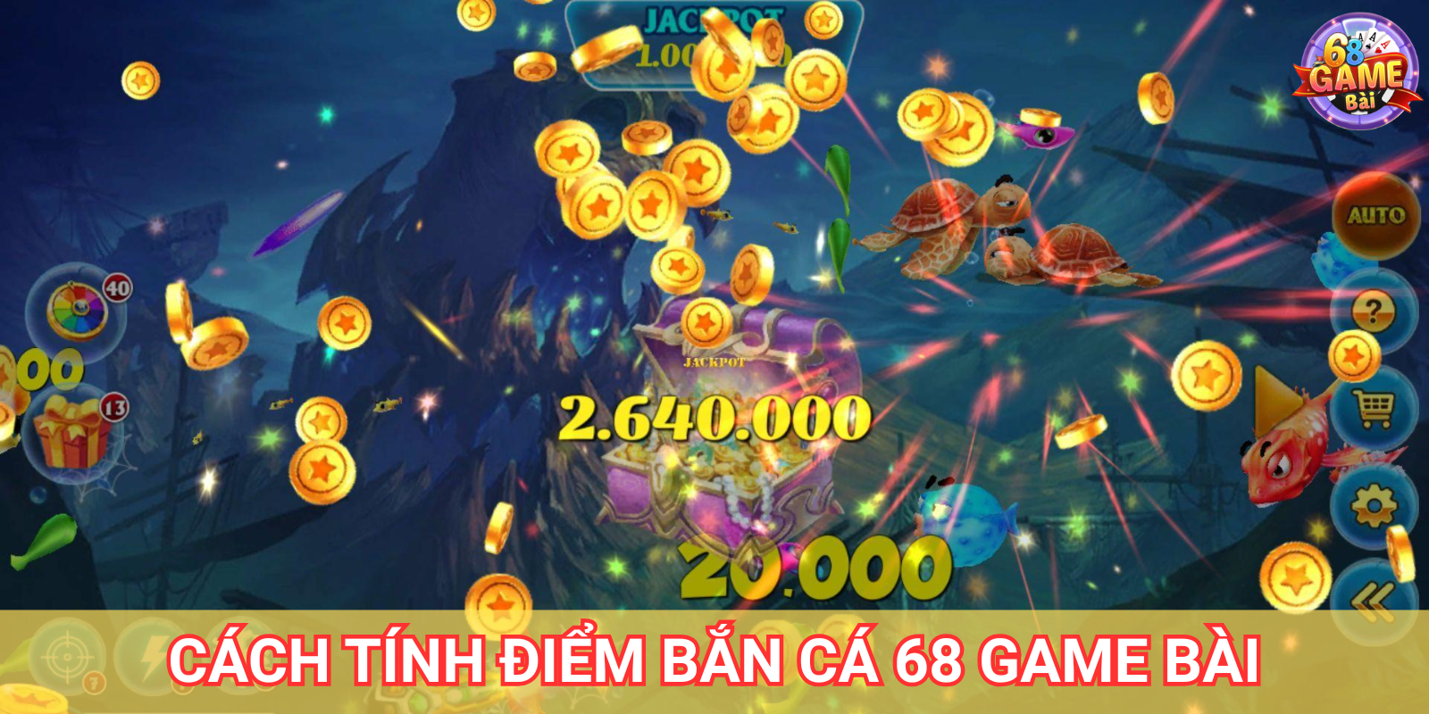 Cách tính điểm cá trong game Bắn Cá 68 Game Bài Cách tính điểm cá trong game Bắn Cá 68 Game Bài