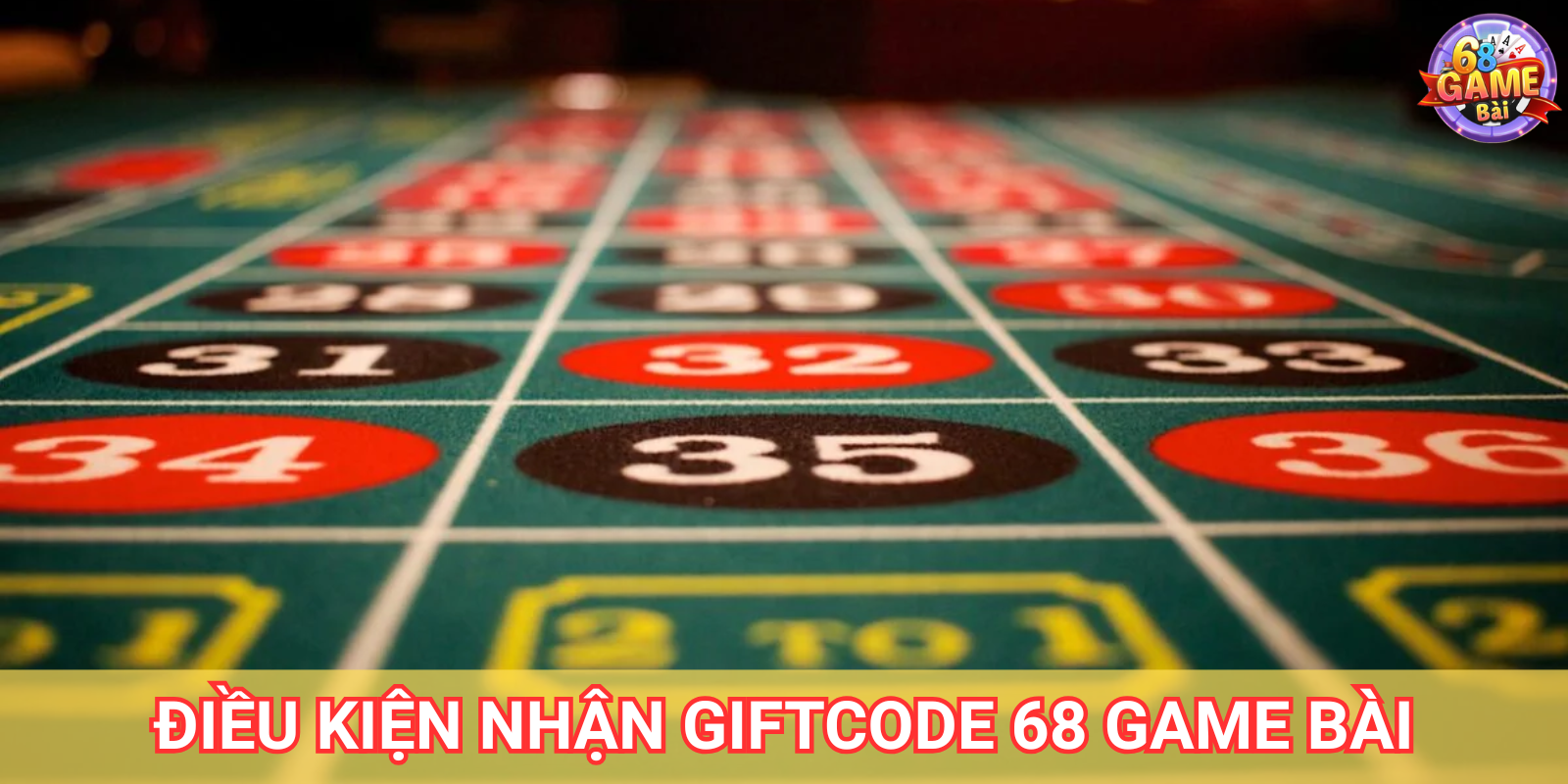 Tổng hợp các mã Giftcode 68 Game Bài Tháng 6/2025 1 Điều kiện để nhận Giftcode 68 Game Bài