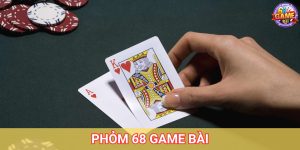 Phỏm 68 Game Bài – Hướng Cách Chơi Cho Người Mới