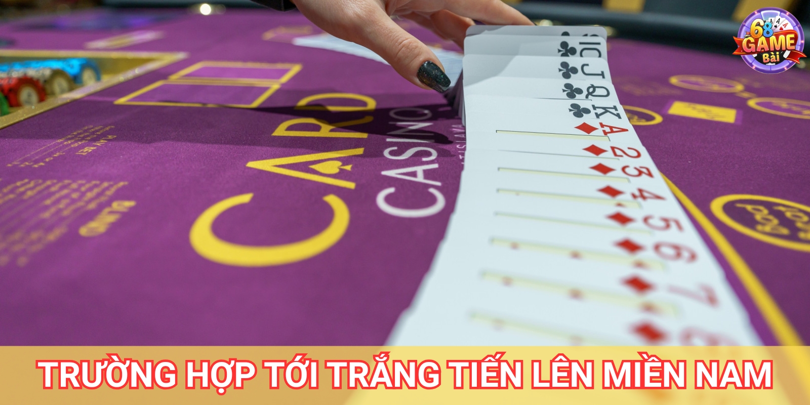 Tiến Lên Miền Nam 68 Game Bài – Hướng Dẫn Cách Chơi 3 Trường hợp tới trắng trong tiến lên miền Nam 68 Game Bài